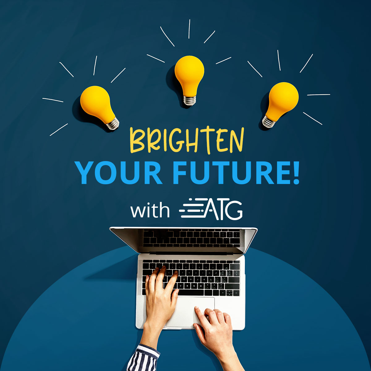 Brighten your future